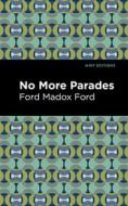 No More Parades di Ford Madox Ford edito da MINT ED