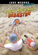Rocky Mountain Disaster di Jake Maddox edito da STONE ARCH BOOKS