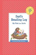 Suri's Reading Log: My First 200 Books (Gatst) di Martha Day Zschock edito da COMMONWEALTH ED (MA)