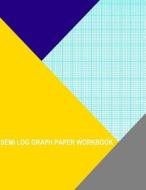 Semi Log Graph Paper Workbook: 84 Divisions 6th Accent by 1 Cycle di Thor Wisteria edito da Createspace Independent Publishing Platform