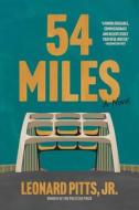 54 Miles di Jr. Pitts edito da Surrey Books,U.S.