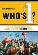 Who's #1? di Christopher J. Walsh edito da Taylor Trade Publishing
