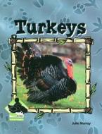 Turkeys di Julie Murray edito da Buddy Books