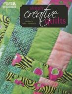 Simply Creative Quilts di Maya Chaimovich edito da LEISURE ARTS INC