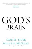 God's Brain di Lionel Tiger, Michael McGuire edito da Prometheus Books