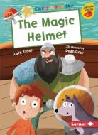The Magic Helmet di Cath Jones edito da LERNER PUBN