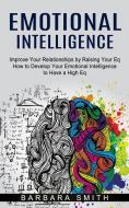 Emotional Intelligence di Barbara Smith edito da Chris David