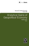 Analytical Gains of Geopolitical Economy edito da Emerald Group Publishing Limited