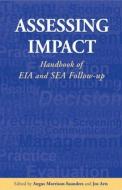 Assessing Impact di Angus Morrison-Saunders edito da Taylor & Francis Ltd