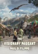 The Visionary Pageant di Paul Di Filippo edito da NewCon Press