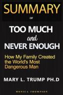 SUMMARY OF Too Much and Never Enough di Monica Thompson edito da Roger Press