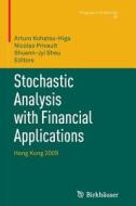 Stochastic Analysis with Financial Applications edito da Springer Basel