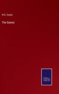 The Games di W. G. Coutts edito da Salzwasser-Verlag