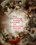 Die Deutsche Barockgalerie im Schaezlerpalais edito da Deutscher Kunstverlag