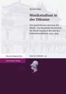 Musikstudium in der Diktatur di Maren Goltz edito da Steiner Franz Verlag