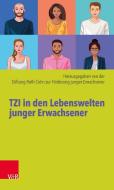 TZI in den Lebenswelten junger Erwachsener edito da Vandenhoeck + Ruprecht