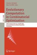 Evolutionary Computation in Combinatorial Optimization edito da Springer Berlin Heidelberg