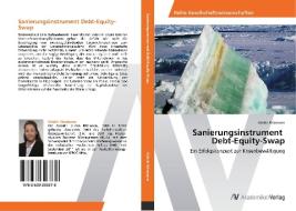 Sanierungsinstrument   Debt-Equity-Swap di Kristin Kriemann edito da AV Akademikerverlag