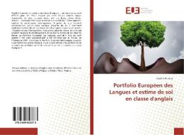 Portfolio Européen des Langues et estime de soi en classe d'anglais di Adeline Renoux edito da Editions universitaires europeennes EUE