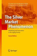 The Silver Market Phenomenon edito da Springer-Verlag GmbH