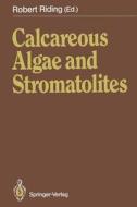 Calcareous Algae and Stromatolites edito da Springer Berlin Heidelberg
