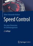 Speed Control di Oliver Alexander Kellner edito da Springer Fachmedien Wiesbaden