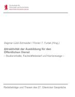 Attraktivität der Ausbildung für den Öffentlichen Dienst di Dagmar Lück-Schneider u. a. (Hrsg. ) edito da tredition