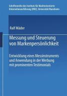 Messung und Steuerung von Markenpersönlichkeit di Ralf Mäder edito da Deutscher Universitätsverlag
