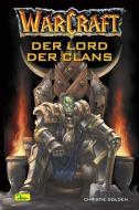 WarCraft. Der Lord der Clans. (Bd. 2) di Christie Golden edito da Panini Verlags GmbH