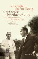 "Ihre Briefe bewahre ich alle." di Felix Salten, Stefan Zweig edito da Wallstein Verlag GmbH