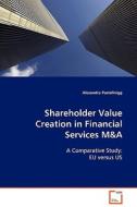 Shareholder Value Creation in Financial Services M di Alexandra Pastollnigg edito da VDM Verlag