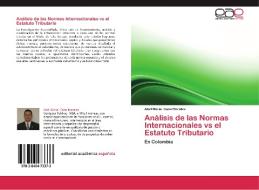 Análisis de las Normas Internacionales vs el Estatuto Tributario di Abel María Cano Morales edito da EAE