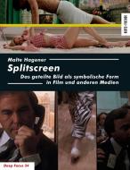 Splitscreen di Malte Hagener edito da Bertz + Fischer
