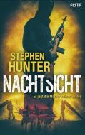 Nachtsicht di Stephen Hunter edito da Festa Verlag