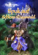 Spuk auf Schloss Mauswald di Wolfgang Zander edito da Edition Fin Gadar