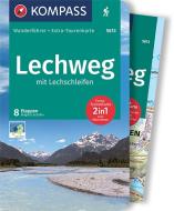 KOMPASS Wanderführer Lechweg mit Lechschleifen di Brigitte Schäfer edito da Kompass Karten GmbH