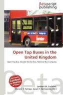 Open Top Buses in the United Kingdom edito da Betascript Publishing