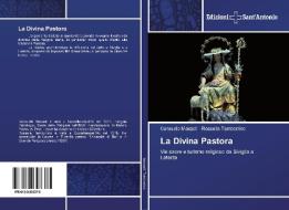 La Divina Pastora di Consuelo Manzoli, Rossella Tamborrino edito da Edizioni Sant'Antonio
