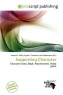 Supporting Character edito da Alphascript Publishing
