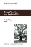 Forest Genetics and Sustainability edito da Springer Netherlands