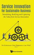 Service Innovation for Sustainable Business edito da WSPC