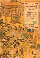 Southern Rain: A Novel of Seventeenth Century China di Harry Miller edito da EARNSHAW BOOKS LTD