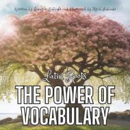 The Power of Vocabulary di Jennifer Eubanks edito da For Our Sun Publishing