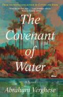 The Covenant of Water di Abraham Verghese edito da THORNDIKE PR