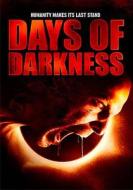 Days of Darkness edito da Lions Gate Home Entertainment