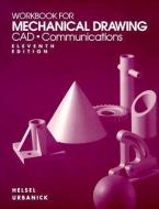 Mechanical Drawing CAD Communications di Thomas E. French edito da GLENCOE DIVISION