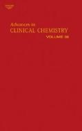 Advances In Clinical Chemistry edito da Elsevier Science & Technology