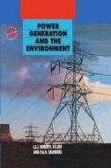 Power Generation And The Environment di L.E.J. Roberts, P.S. Liss, P. A. H. Saunders edito da Oxford University Press