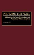 Preparing for Peace di Volker Franke edito da Praeger Publishers