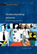 Understanding Prisons di Andrew Coyle edito da Open University Press